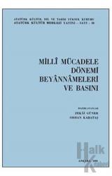 Milli Mücadele Dönemi Beyannameleri ve Basını