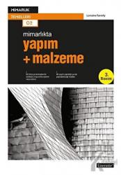 Mimarlıkta Yapım + Malzeme