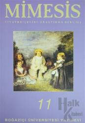 Mimesis Sayı: 11 Tiyatro / Çeviri Araştırma Dergisi Hamlet Özel Sayısı Tiyatro / Çeviri-Araştırma Dergisi