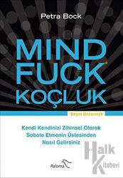 Mind Fuck - Koçluk