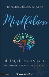 Mindfulness Bilinçli Farkındalık