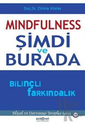 Mindfulness: Şimdi ve Burada