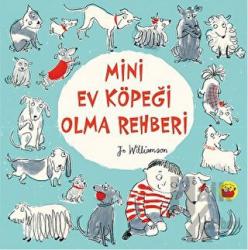 Mini Ev Köpeği Olma Rehberi