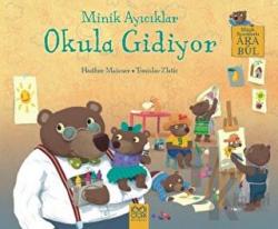 Minik Ayıcıklar Okula Gidiyor