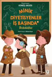 Minik Diyetisyenler İş Başında 5: Dedektifler