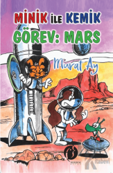 Minik ile Kemik Görev: Mars