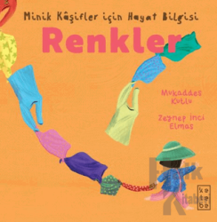 Minik Kâşifler için Hayat Bilgisi - Renkler