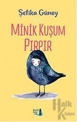 Minik Kuşum Pırpır