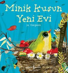 Minik Kuşun Yeni Evi