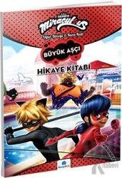 Miraculous Hikaye Kitabı: Büyük Aşçı