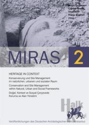 Miras 2 - Heritage in Context . Doğal, Kentsel ve Sosyal Çerçevede Koruma ve Alan Yönetimi