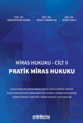 Miras Hukuku Cilt - II Pratik Miras Hukuku