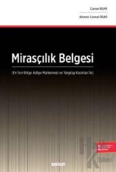 Mirasçılık Belgesi (Ciltli) En Son Bölge Adliye Mahkemesi ve Yargıtay Kararları İle