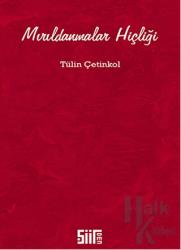 Mırıldanmalar Hiçliği