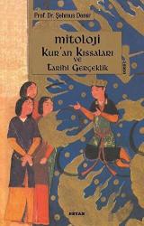 Mitoloji Kur’an Kıssaları ve Tarihi Gerçeklik