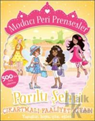 Modacı Peri Prensesler - Parıltı Şehri