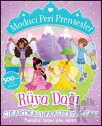 Modacı Peri Prensesler - Rüya Dağı