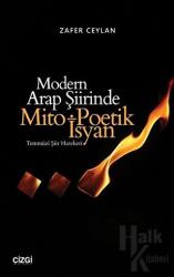 Modern Arap Şiirinde Mito Poetik İsyan Temmuzi Şiir Hareketi