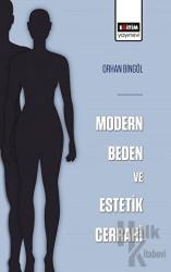 Modern Beden ve Estetik Cerrahi