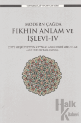 Modern Çağda Fıkhın Anlam ve İşlevi-IV