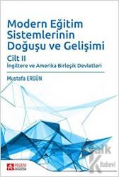 Modern Eğitim Sistemlerinin Doğuşu ve Gelişimi Cilt 2