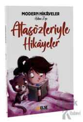 Modern Hikayelerle Atasözleri Kitabı