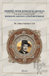 Modern Mısır Romancılarından ‘Alî el-Cârim ve “Seyyidetu’l-Ḳuṣûr, Meraḥu’l-Velîd, Şâ’ir Melik ve Ğadetu’r-Reşîd” Romanlarının Çözümlemesi