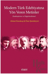 Modern Türk Edebiyatına Yön Veren Metinler
