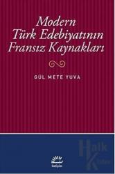 Modern Türk Edebiyatının Fransız Kaynakları