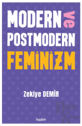 Modern ve Postmodern Feminizm