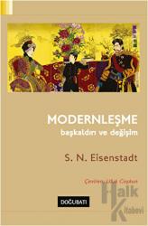 Modernleşme - Başkaldırı ve Değişim