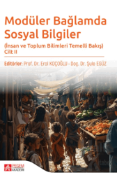 Modüler Bağlamda Sosyal Bilgiler - İnsan ve Toplum Bilimleri Temelli Bakış - Cilt II