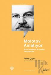 Molotov Anlatıyor