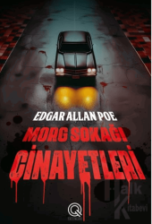 Morg Sokağı Cinayetleri (Ciltli)