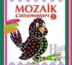 Mozaik Çalışmaları 2