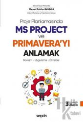 Ms Project ve Primaverayı Anlamak