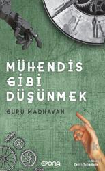 Mühendis Gibi Düşünmek