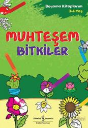 Muhteşem Bitkiler - Boyama Kitaplarım 3 - 4 Yaş