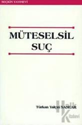 Müteselsil Suç