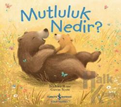 Mutluluk Nedir?