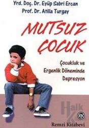 Mutsuz Çocuk