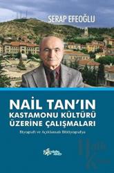 Nail Tan’ın Kastamonu Kültürü Üzerine Çalışmaları