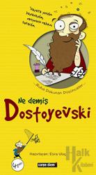 Ne Demiş Dostoyevski