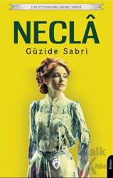 Unutturmadıklarımız Serisi - Necla