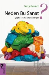 Neden Bu Sanat?