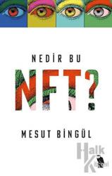 Nedir Bu NFT?