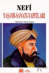 Nefi Yaşamı-Sanatı-Yapıtları