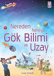 Nereden Nereye Gök Bilimi ve Uzay