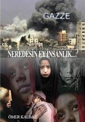 Neredesin Ey İnsanlık?