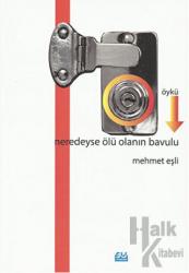 Neredeyse Ölü Olanın Bavulu